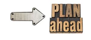 Plan Ahead